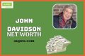 John Davidson Net Worth – How Much is Davidson Worth?