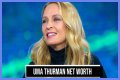 Uma Thurman Net Worth – How Much is Thurman Worth?